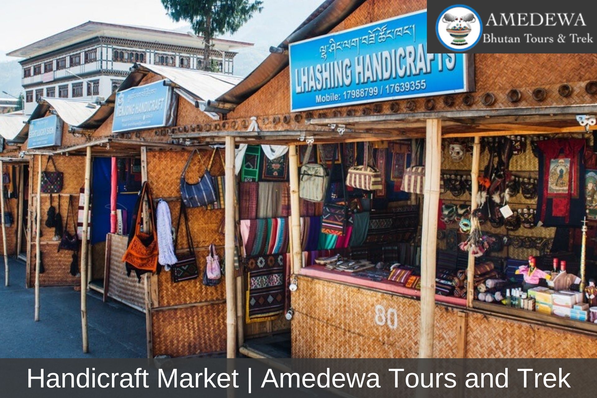 Handicraft Market - Amedewa Tours and Trek